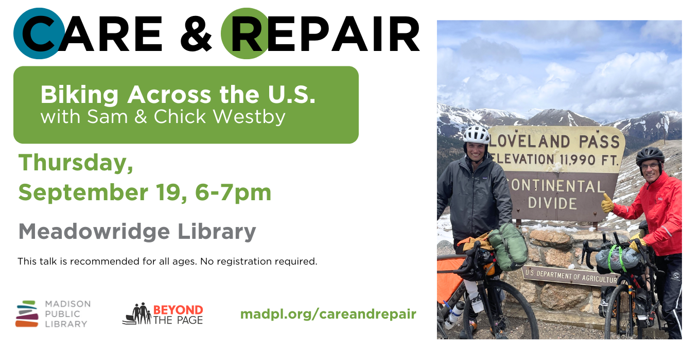 Care & Repair: Biking Across the U.S. with Sam & Chick Westby